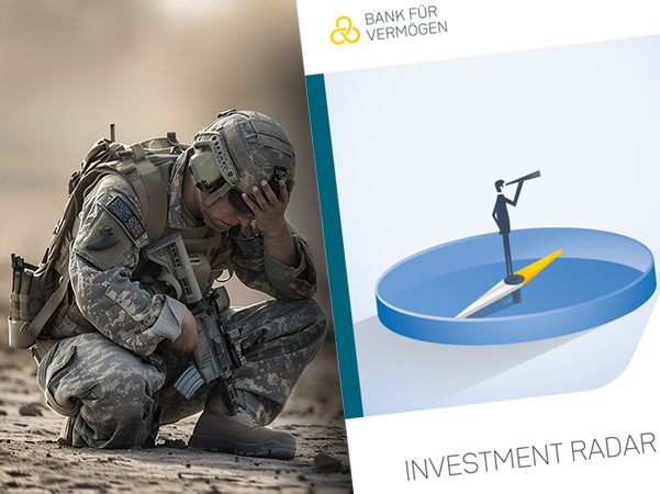 INVESTMENT RADAR 03/2026:  Nahost-Konflikt verunsichert Finanzmärkte und treibt Energiepreise